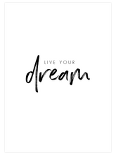 Live Your Dream - Art Print